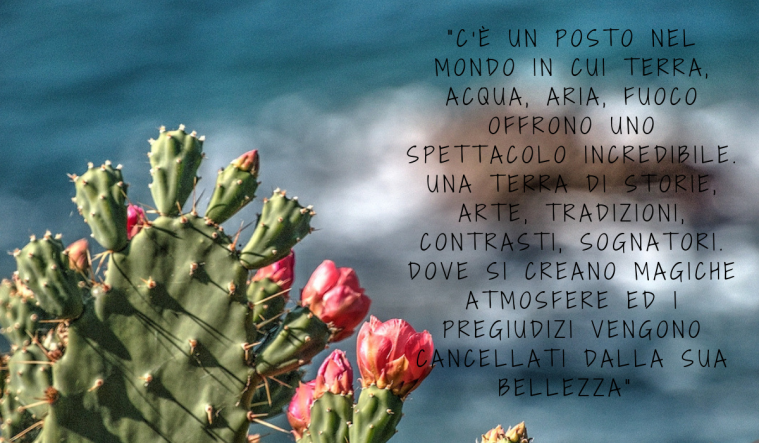 _C'è un posto nel Mondo in cui Terra, Acqua, Aria, Fuoco offrono uno spettacolo incredibile.Una Terra di Storie, Arte, Tradizioni, Contrasti, Sognatori. Dove si creano magiche atmosfere